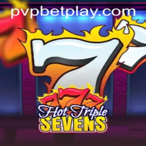 Exploring HotTripleSevens: An Exciting Journey into PVP BET Gaming