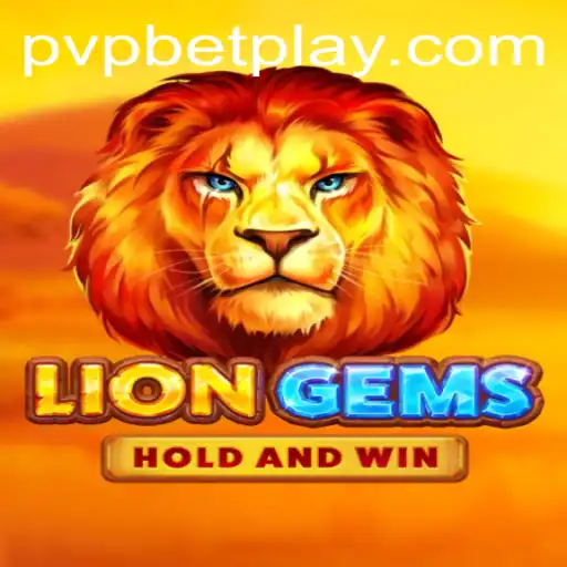 LionGems: Unleashing the Fierce Adventure of PVP BET