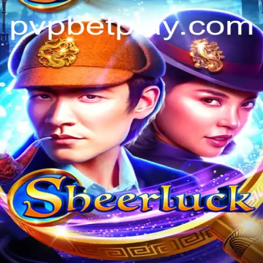 Sheerluck: A Riveting Adventure in the World of PVP BET