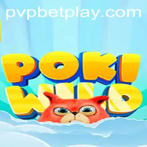 PokiWild: Exploring PVP BET in the Latest Gaming Sensation